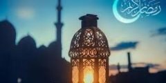 موعد أول أيام رمضان 2022 في جميع الدول العربية