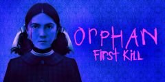 فيلم Orphan: First Kill 2022 مترجم اون لاين